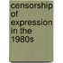 Censorship Of Expression In The 1980s