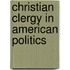 Christian Clergy In American Politics