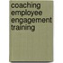 Coaching Employee Engagement Training