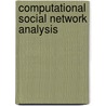 Computational Social Network Analysis door Michel Schultz