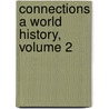 Connections a World History, Volume 2 door John W. Langdon