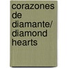 Corazones De Diamante/ Diamond Hearts door Lynne Raye Harris