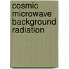 Cosmic Microwave Background Radiation door Frederic P. Miller