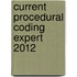Current Procedural Coding Expert 2012