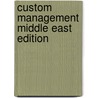 Custom Management Middle East Edition by Griffin