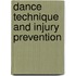 Dance Technique and Injury Prevention