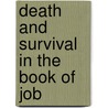 Death And Survival In The Book Of Job door Dan Mathewson