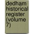 Dedham Historical Register (Volume 7)