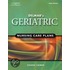 Delmar's Geriatric Nursing Care Plans