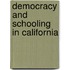 Democracy And Schooling In California