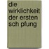 Die Wirklichkeit Der Ersten Sch Pfung