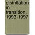 Disinflation In Transition, 1993-1997