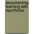 Documenting Learning With Eportfolios