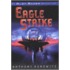 Eagle Strike: An Alex Rider Adventure