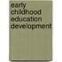 Early Childhood Education Development