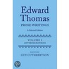 Edward Thomas Prose Writing V1 Etpw C door Guy Cuthbertson