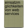 Einsatzm Glichkeiten Von Web Services by Jose Stolz