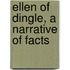 Ellen Of Dingle, A Narrative Of Facts
