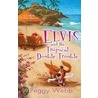 Elvis And The Tropical Double Trouble by Peggy Webb