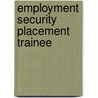 Employment Security Placement Trainee door National Learning Corporation
