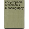 Encyclopedia Of Women's Autobiography door Victoria Boynton