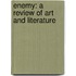 Enemy: A Review Of Art And Literature