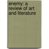 Enemy: A Review Of Art And Literature door Wyndham Lewis