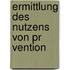 Ermittlung Des Nutzens Von Pr Vention