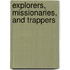 Explorers, Missionaries, and Trappers