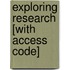 Exploring Research [With Access Code]