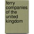 Ferry Companies of the United Kingdom