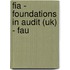 Fia - Foundations In Audit (Uk) - Fau