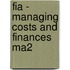 Fia - Managing Costs And Finances Ma2