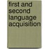 First And Second Language Acquisition