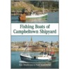 Fishing Boats Of Campbeltown Shipyard by Sam Henderson