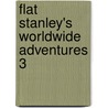 Flat Stanley's Worldwide Adventures 3 door Sara Pennypacker
