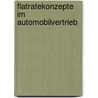 Flatratekonzepte Im Automobilvertrieb by Philip Maitzen