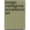 Foreign Intelligence Surveillance Act by Frederic P. Miller