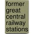 Former Great Central Railway Stations