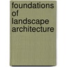 Foundations Of Landscape Architecture door Norman K. Booth