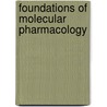 Foundations of Molecular Pharmacology door J.B. Stenlake