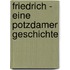 Friedrich - Eine Potzdamer Geschichte