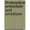 Förderpläne entwickeln und umsetzen by Kerstin Popp