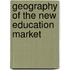 Geography Of The New Education Market