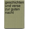 Geschichten und Verse zur Guten Nacht door Sabine Cuno
