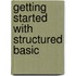 Getting Started with Structured Basic