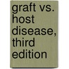 Graft vs. Host Disease, Third Edition door Ferrara