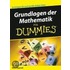 Grundlagen Der Mathematik Fur Dummies