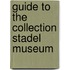 Guide To The Collection Stadel Museum