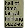 Hall Of Fame Lateral Thinking Puzzles by Paul Sloane